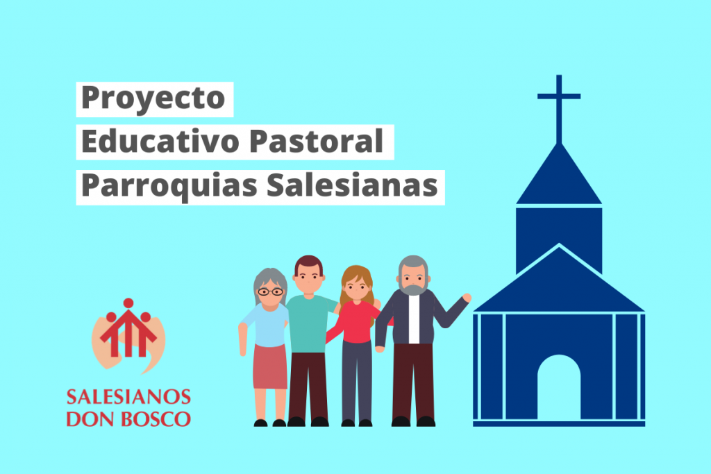 Actualización Proyecto Educativo Pastoral parroquias y Santuarios Salesianos